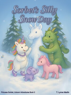 cover image of Sorbet's Silly Snow Day